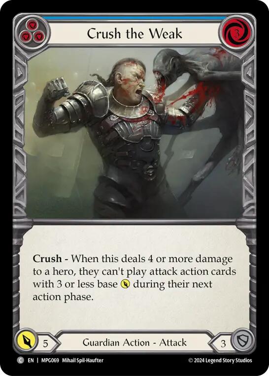 Crush the Weak (Blue) [MPG069] (Mastery Pack Guardian)